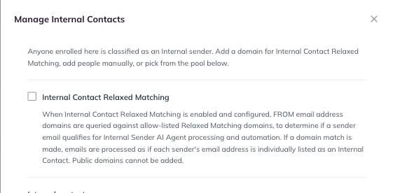 Internal Contact Relaxed Matching in the Manage Internal Contacts drawer.