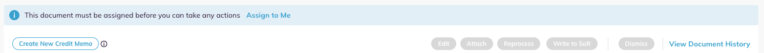 An unassigned document showing the assignment banner with an Assign to Me link, and the Edit, Attach, Reprocess, Write to SoR and Dismiss buttons greyed out