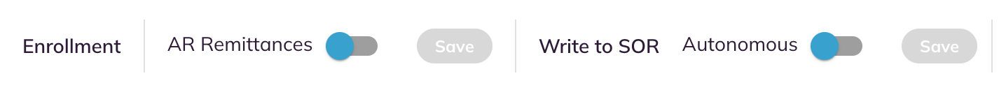 Customer Enrollment bar with the AR Remittances toggle and the Write to SOR Autonomous toggle, each with a Save button